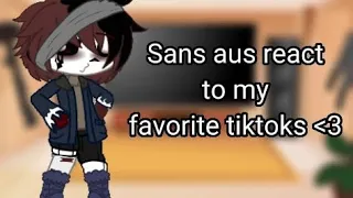 Sans aus react to my favorite tiktoks! || Au reaction video || Read desc ig