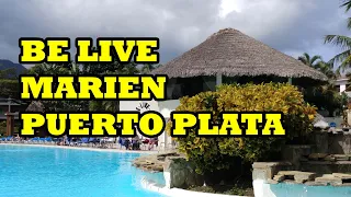 Be live collection Marien Puerto plata tour and tips