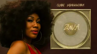 Clare Nyakujara-ZUVA(Offical Visualizer)