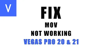 FIX MOV Not Working Vegas Pro 20 &  21 & Button Workflow Tip