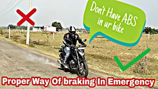 Emergency Braking Tricks | U Dont need an ABS