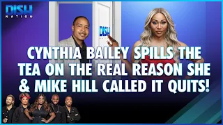 RHOA Alum Cynthia Bailey Reveals the Real Reason She & Mike Hill Are Getting Divorced
