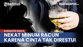 Hubungan Tak Direstui, Wanita Ini Nekat Minum Racun Rumput