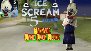 Ice Scream 5 Game Over Scene (Fanmade)