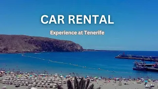 Tenerife Car Rental Experience
