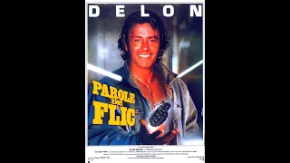 "PAROLE DE FLIC" (1985) -- Un ALAIN DELON qui manque de potentiel...