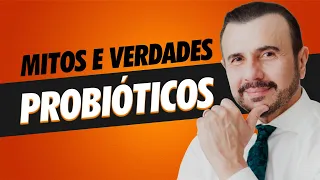 PROBIÓTICOS – Mitos e Verdades  | Dr Italo Rachid