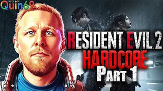 QUIN69 PLAYS: RESIDENT EVIL 2 REMAKE HARDCORE PART 1