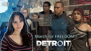 Freedom march!! | Detroit: Become Human  | Pt. 8