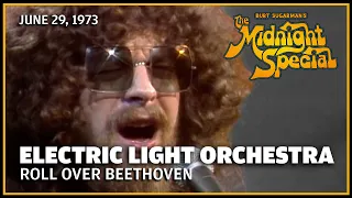 Roll Over Beethoven - ELO | The Midnight Special