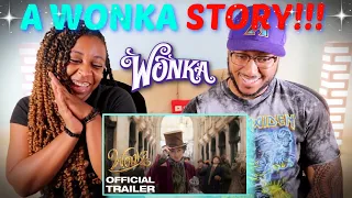 "WONKA" Official Trailer REACTION!!!