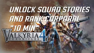 Valkyria Chronicles 4: How To Unlock Squad Stories/Rank Corporal Super Quick