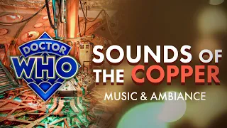 Doctor Who - Sounds of the Copper - Music and Ambience from the 11th Doctor Era