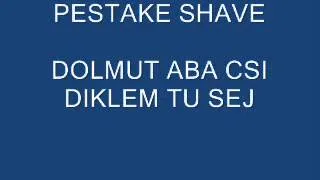 PESTAKE SHAVE DOLMUT ABA.wmv