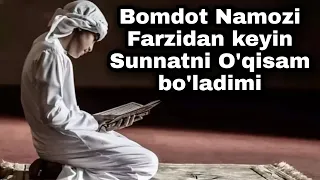 Bomdot Namozini farzdan keyin Sunnatni o'qisam bo'ladimi Shayx Muhammad Sodiq Muhammad Yusuf