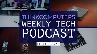 ThinkComputers Podcast #244 - Great B550 Motherboard, Ryzen 5950X Tested, RX 6000 Series Leaks