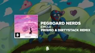 Pegboard Nerds - Emoji (Prismo & Dirtystack Remix)