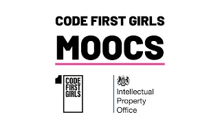 Tech Careers with Intellectual Property Office | #CFG MOOCs | Code First Girls