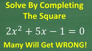 How to Complete The Square - Step-by-Step Example….MUST Know to Solve Quadratic Equations