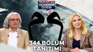 Pelin Çift ile Gündem Ötesi 344. Bölüm Tanıtımı [3 Aralık 2022]