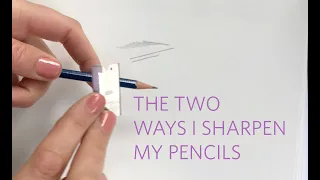 Pencil sharpening 101