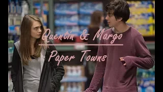 Quentin And Margo || Wildest Dreams [*Paper Towns*]