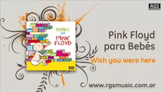 Pink Floyd para Bebés - Wish you were here