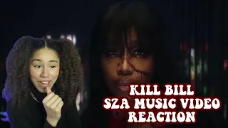 KILL BILL SZA MUSIC VIDEO REACTION! SHE HAD TO DO IT TO YOUUU!