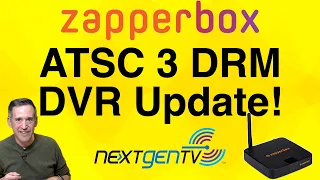 Zapperbox Update: DVR for ATSC 3.0 DRM Over the Air TV from an Antenna