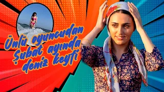 Ünlü oyuncu Selin Genç'ten Şubat ayında deniz keyfi