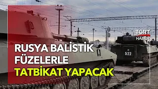 Rus Askerleri Geri Çekiliyor: Balistik Füzelerin de Deneneceği Askeri Tatbikat Yapacak!