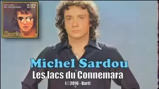 Michel Sardou - Les lacs du Connemara (Karaoke)