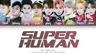 NCT 127 엔시티 127 'SuperHuman' | Color Coded Lyrics Han|Rom|Esp