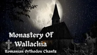 Monastery Of Wallachia | Romanian Orthodox Chants | ASMR Ambience