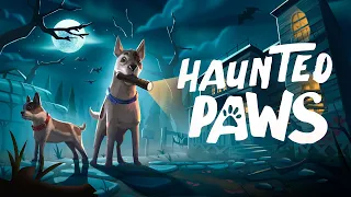 Haunted Paws - Announce Trailer