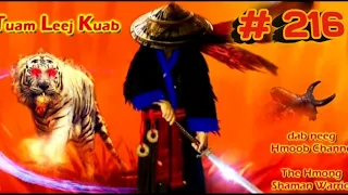 Tuam Leej Kuab The Hmong Shaman Warrior ( Part 216 ) 24/11/2021