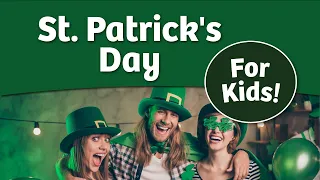 History of St. Patrick's Day for Kids | Bedtime History