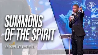 Summons Of The Spirit | Prophet Uebert Angel