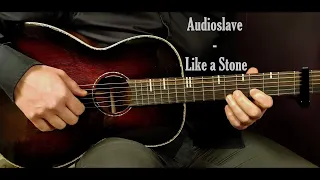 How to play AUDIOSLAVE  - LIKE A STONE Acoustic Guitar Lesson - Tutorial