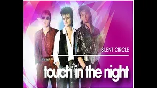 Touch In The Night By:Silent Circle /Karaoke