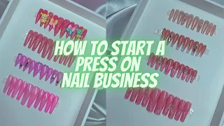 How to Start a Press-On Nail Business with Just $100 | Inventory List | Make Money From Home