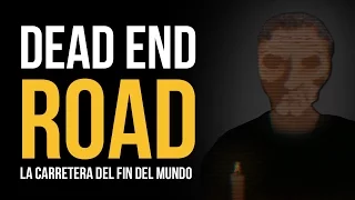 DEAD END ROAD: ¡LA CARRETERA DEL FIN DEL MUNDO! - Partijuego