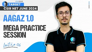 Mega Practice Session | General Aptitude | CSIR NET JUNE 2024 | AAGAZ 1.0 | Lec- 6 | IFAS