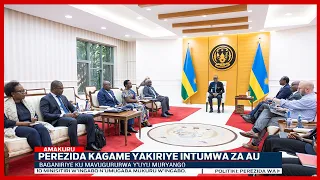 Perezida Kagame yakiriye abayobozi ba AU bari mu mwiherero  i Kigali