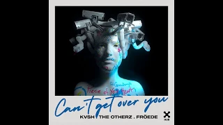 KVSH & The Otherz x Meduza & JØRD - Cant Get Over Your Heart (ModeOn Mashup) FREE DOWNLOAD