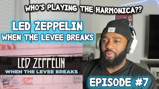 DO THEY HAVE A BAD SONG..??! Led Zeppelin - When The Levee Breaks || Reaction