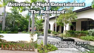 THE BOULEVARD | Lopesan Costa Bavaro Resort Spa & Casino | Activities & Night Entertainment