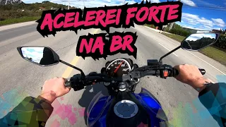 ACELEREI FORTE NA BR COM A FZ 25 ( FAZER 250 ) 😈