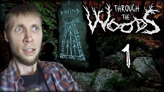 Through the Woods Прохождение - Киднеппинг! #1