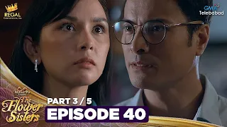 MANO PO LEGACY: The Flower Sisters | Episode 40 (3/5) | Regal Entertainment